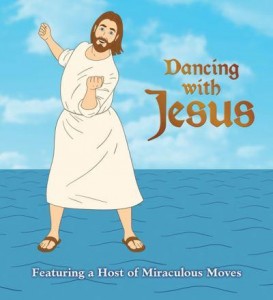 dancing-with-jesus-featuring-a-host-of-miraculous-moves